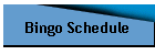 Bingo Schedule
