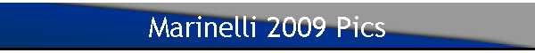 Marinelli 2009 Pics